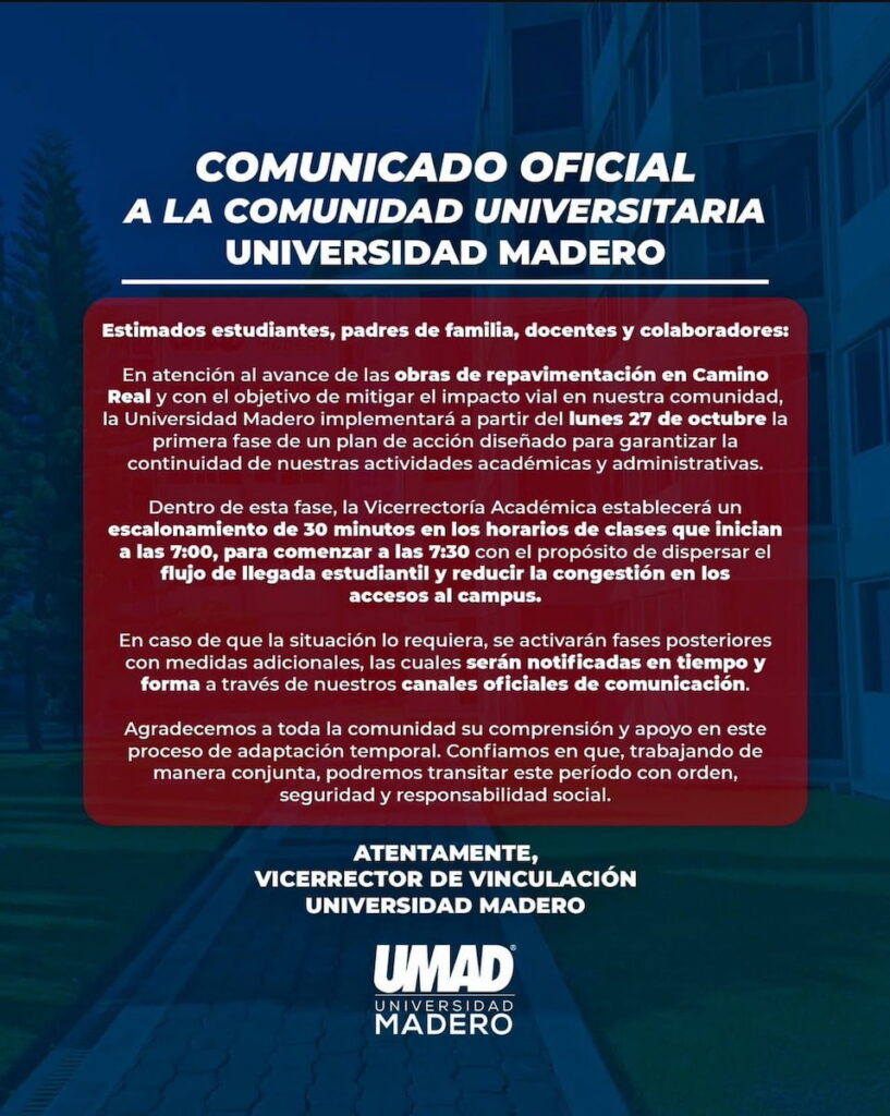 Comunicado oficial de la Universidad Madero anunciando el ajuste de horarios académicos por la repavimentación en Camino Real.